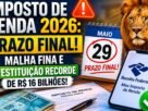 Imposto de Renda 2026: Novidades, Prazos e Como Declarar